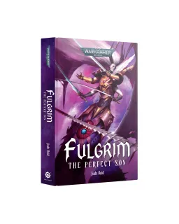 Fulgrim The Perfect Son (HB)